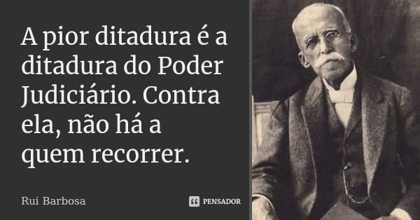 STF ainda não entendeu Ruy Barbosa